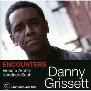 Danny Grissett - Encounters  CD